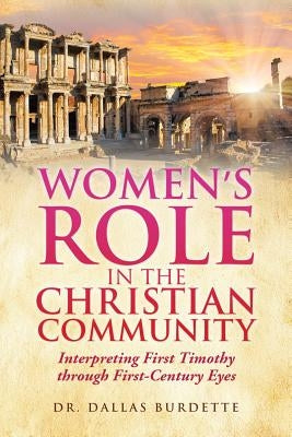 Women's Role in the Christian Community Bible Xulon Press