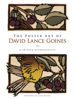 The Poster Art of David Lance Goines: A 40-Year Retrospective Paperback Dover Publications
