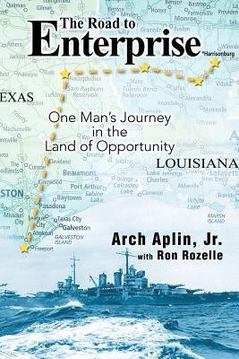 The Road to Enterprise: One Man's Journey in the Land of Opportunity Paperback Authorhouse