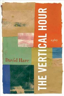 The Vertical Hour Paperback Farrar, Strauss & Giroux-3pl
