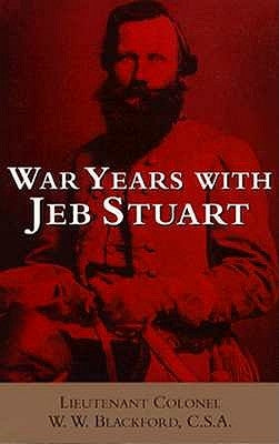 War Years with Jeb Stuart Paperback LSU Press