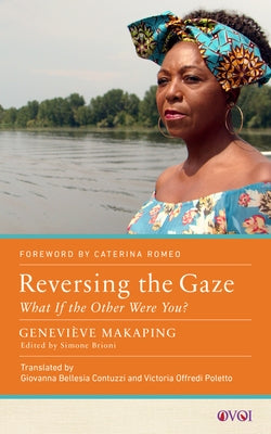 Reversing the Gaze: What If the Other Were You? Paperback Rutgers University Press