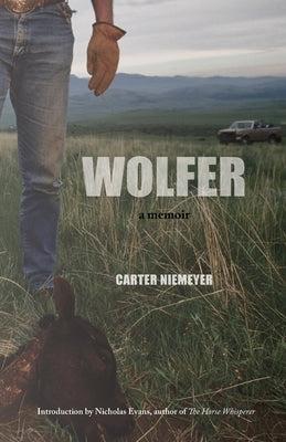 Wolfer: A Memoir Bottlefly Press