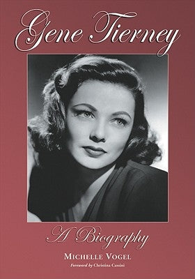 Gene Tierney: A Biography Paperback McFarland & Company