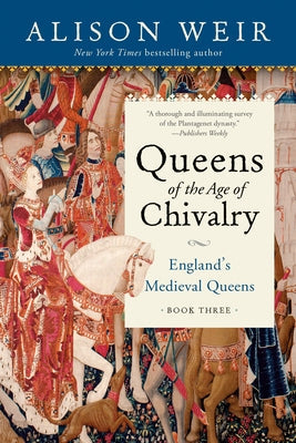 Queens of the Age of Chivalry Paperback Ballantine Books