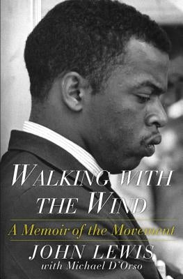 Walking with the Wind: A Memoir of the Movement Paperback Simon & Schuster