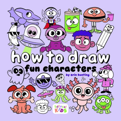 How to Draw Fun Characters: By Erin Hunting Paperback 3dtotal Kids