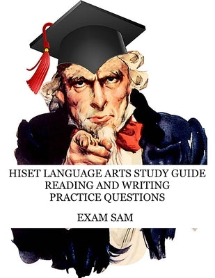 HiSET Language Arts Study Guide: 575 Practice Questions for the Reading and Writing High School Equivalency Tests Paperback Exam Sam Study AIDS and Media