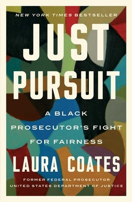 Just Pursuit: A Black Prosecutor's Fight for Fairness Paperback Simon & Schuster