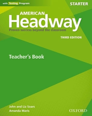American Headway 3rd Edition Starter Teachers Book Paperback Oxford