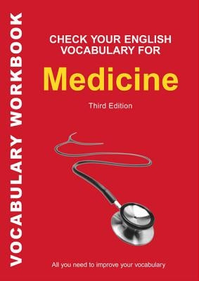 Check Your English Vocabulary for Medicine: All you need to improve your vocabulary Paperback Bloomsbury Publishing PLC