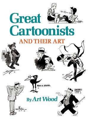 Great Cartoonists and Their Art Paperback Pelican Publishing Company