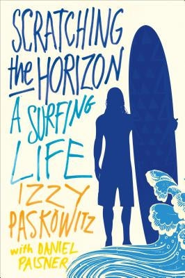 Scratching the Horizon Paperback St. Martin's Griffin
