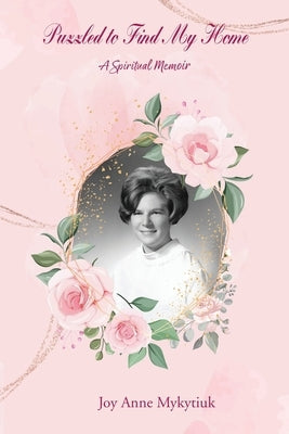 Puzzled to Find My Home: A Spiritual Memoir Paperback Pagelink Solutions