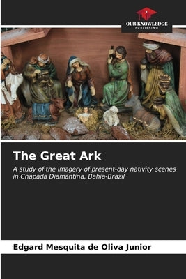 The Great Ark Paperback Our Knowledge Publishing