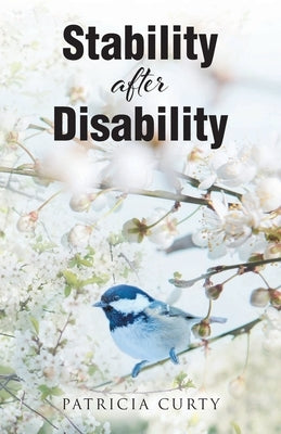 Stability after Disability Paperback Christian Faith Publishing
