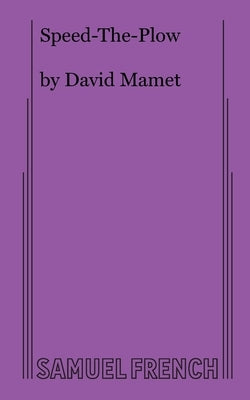 Speed-The-Plow Paperback Samuel French, Inc.