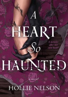 A Heart So Haunted by Nelson, Hollie