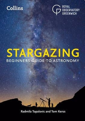 Stargazing: Beginners Guide to Astronomy Paperback HarperCollins UK