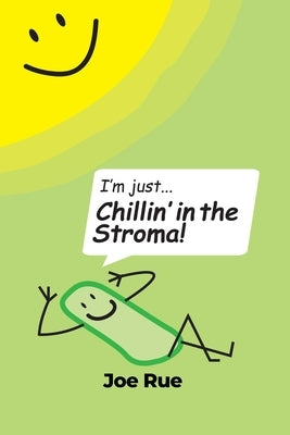 Chillin' in the Stroma Paperback Rosedog Books