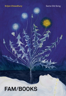 Srijon Chowdhury: Same Old Song Paperback Frye Art Museum