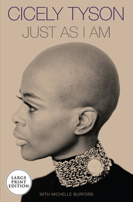 Just as I Am: A Memoir by Tyson, Cicely
