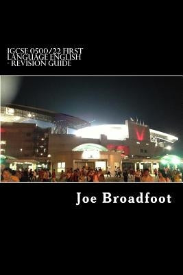 iGCSE 0500/22 FIRST LANGUAGE ENGLISH - Revision Guide Paperback Createspace Independent Publishing Platform