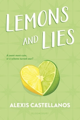 Lemons and Lies by Castellanos, Alexis