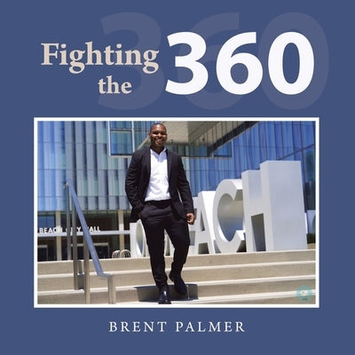 Fighting the 360 Paperback Authorhouse