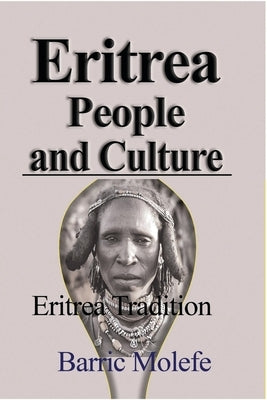 Eritrea People and Culture: Eritrea Tradition Paperback Blurb