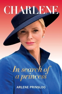 CHARLENE - In Search of a princess Paperback Jonathan Ball Publishers