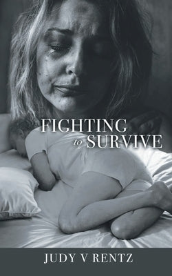 Fighting to Survive: The Suicide Disease Bible Bookside Press