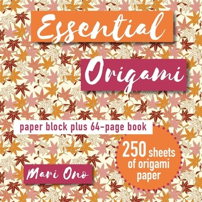 Essential Origami: Paper Block Plus 64-Page Book Paperback Cico