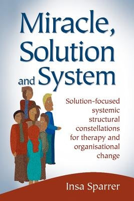 Miracle, Solution and System Paperback Solutions Books