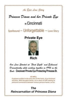 Princess Diana and Her Private Eye in Cincinnati: Private Eye Rich Paperback Authorhouse
