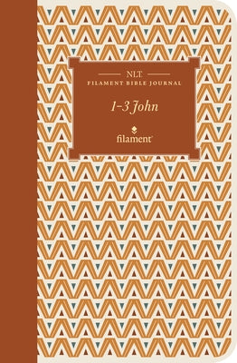 NLT Filament Bible Journal: 1--3 John (Softcover) Bible Tyndale House Publishers