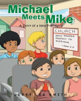 Michael Meets Mike Paperback Page Publishing