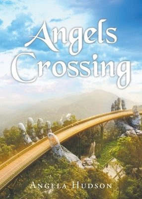 Angels Crossing Paperback Christian Faith
