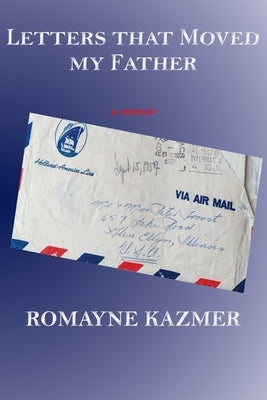 Letters That Moved My Father Paperback Aquarius Press