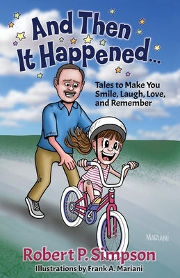 And Then It Happened ... Paperback Robert P. Simpson