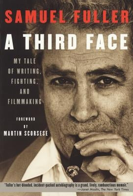 A Third Face: My Tale of Writing, Fighting, and Filmmaking Paperback Applause Books