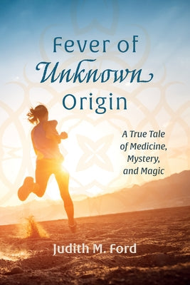 Fever of Unknown Origin Paperback Resource Publications (CA)