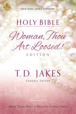 Woman Thou Art Loosed-NKJV Bible Thomas Nelson