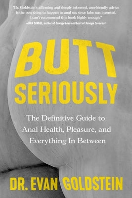 Butt Seriously: The Definitive Guide to Anal Health, Pleasure, and Everything in Between Paperback Balance