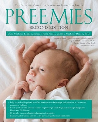 Preemies: The Essential Guide for Parents of Premature Babies Paperback Gallery Books