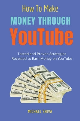 How To Make Money Through Youtube Paperback Pradip Narayan Das