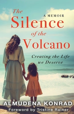 The Silence of the Volcano Paperback Almudena Konrad