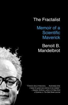 The Fractalist: Memoir of a Scientific Maverick Paperback Vintage