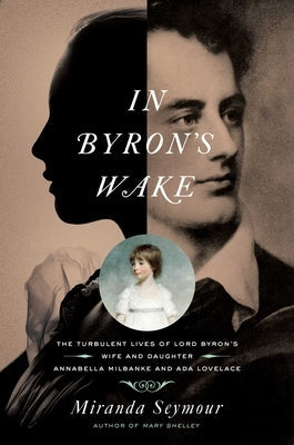 In Byron's Wake Paperback Pegasus Books