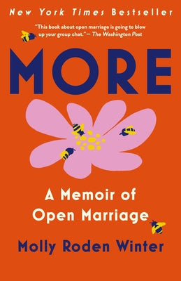 More: A Memoir of Open Marriage Paperback Vintage